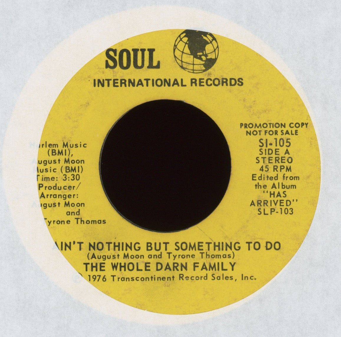 The Whole Darn Family - Ain't Nothing But Something To Do on Soul International Promo Funk 45