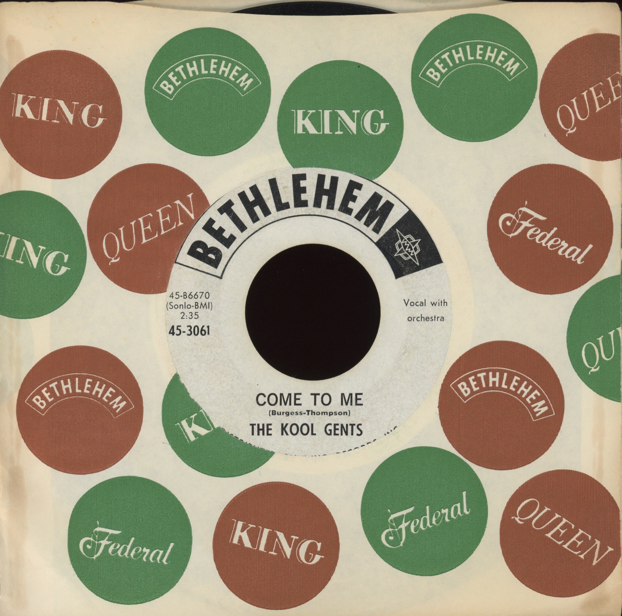 The Kool Gents - Come To Me on Bethlehem Promo R&B Doo Wop 45