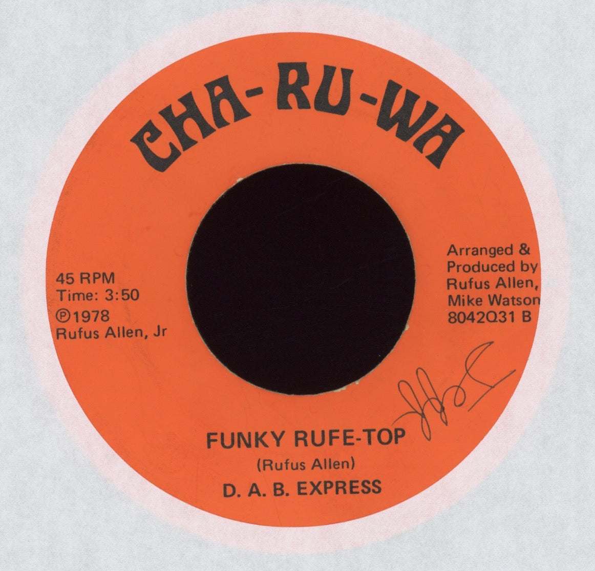 D.A.B. Express - Funky Rufe-Top on Cha-Ru-Wa Funk 45