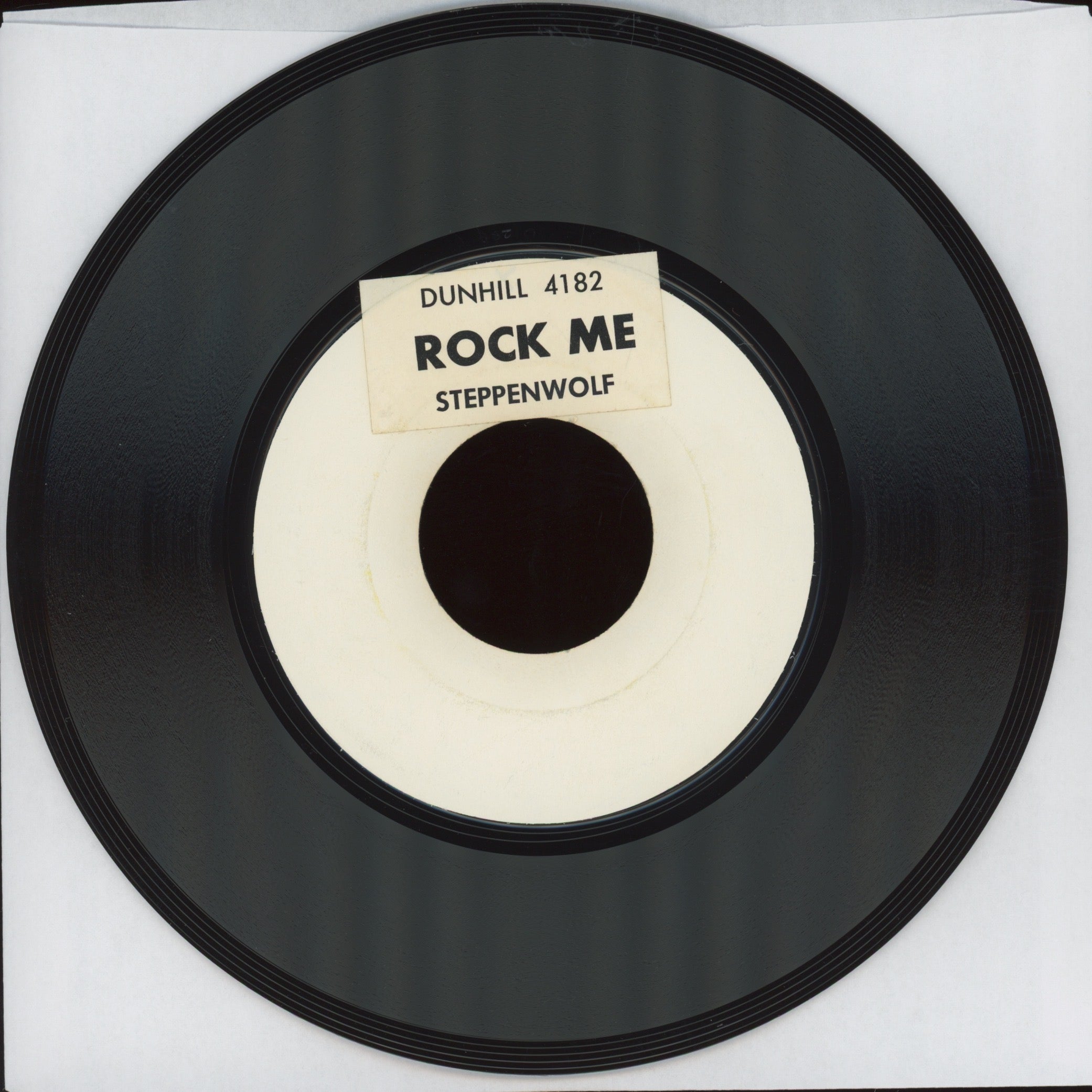 Steppenwolf - Rock Me on Dunhill Test Pressing Rock 45