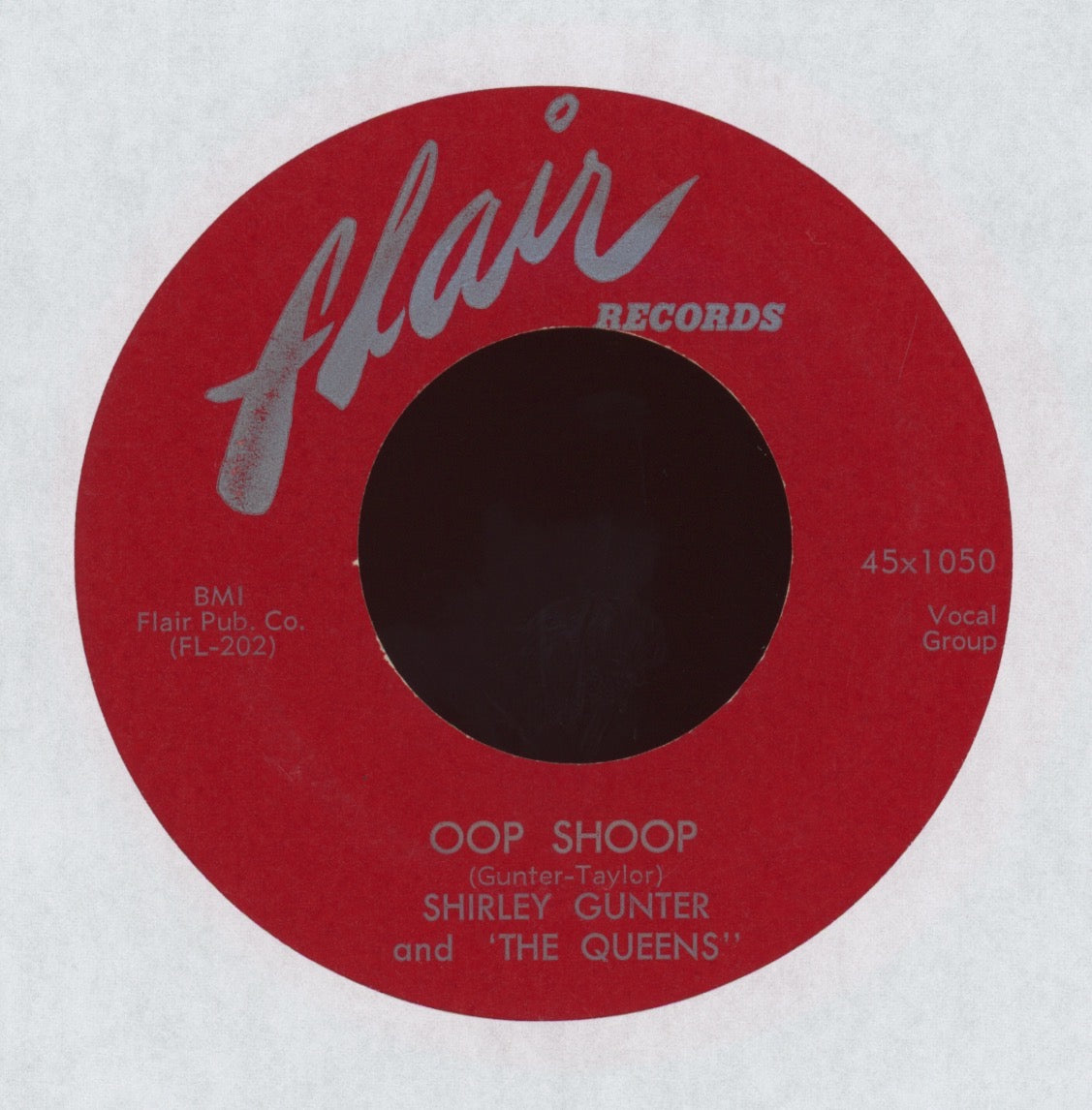 Shirley Gunter & The Queens - Oop Shoop on Flair R&B 45