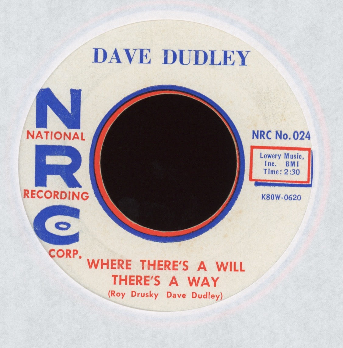 Dave Dudley - Where There's A Will There's A Way on NRC Rockabilly 45