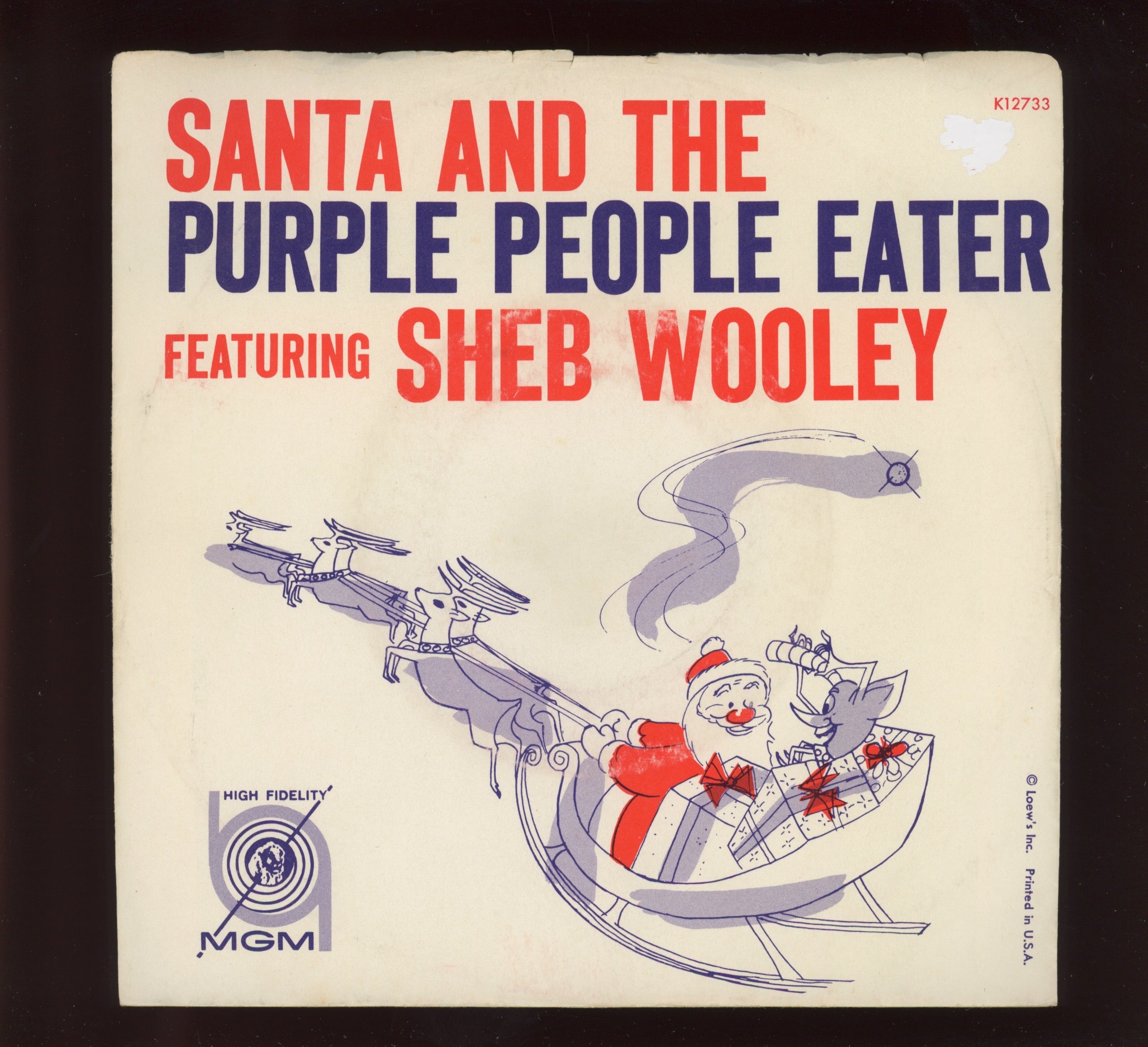 Sheb Wooley - Santa And The Purple People Eater on MGM Christmas Rock 45 With Picture Sleeve