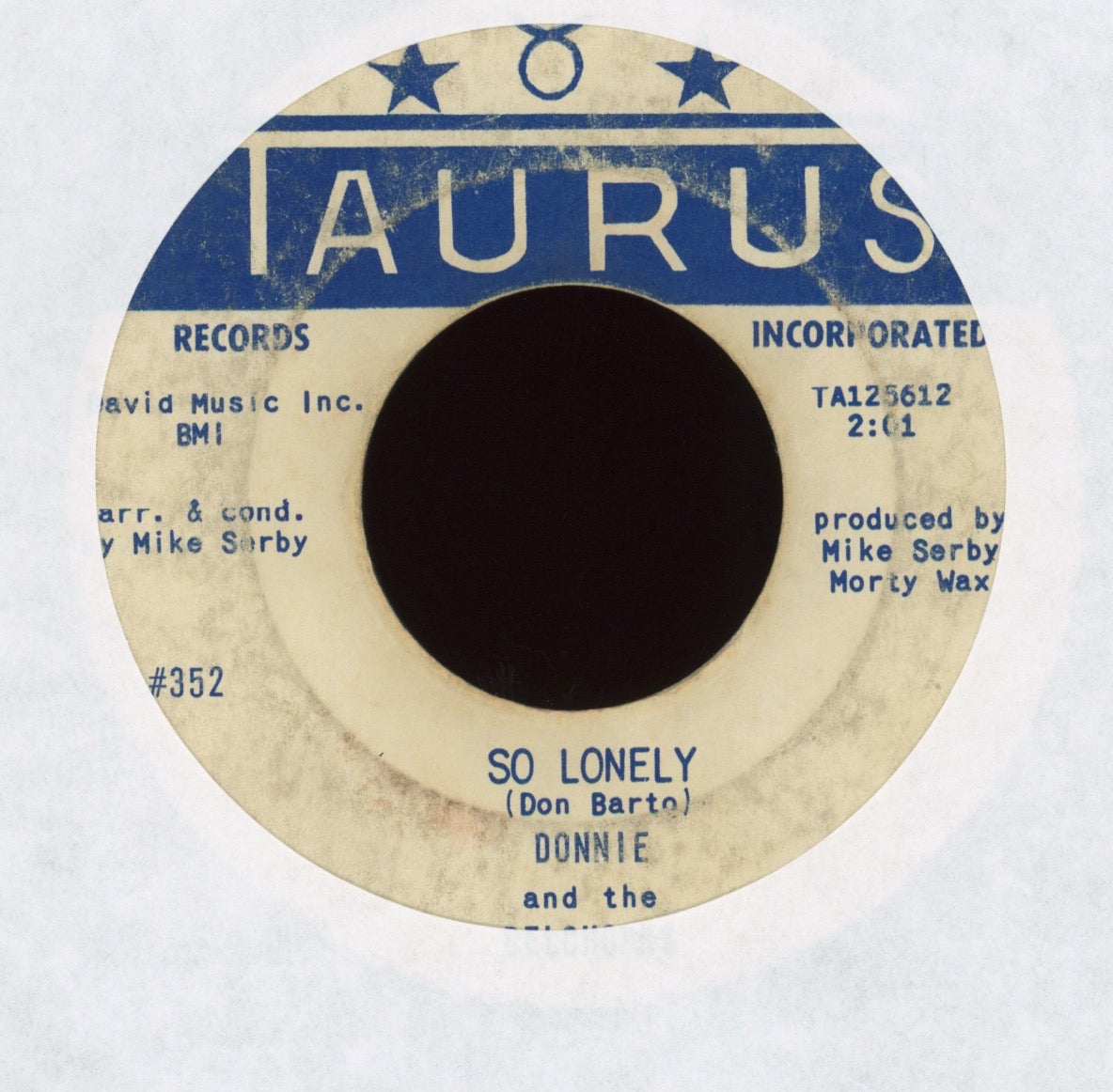 Donnie And The Delcords - When You're Alone / So Lonely on Taurus Records Doo Wop 45