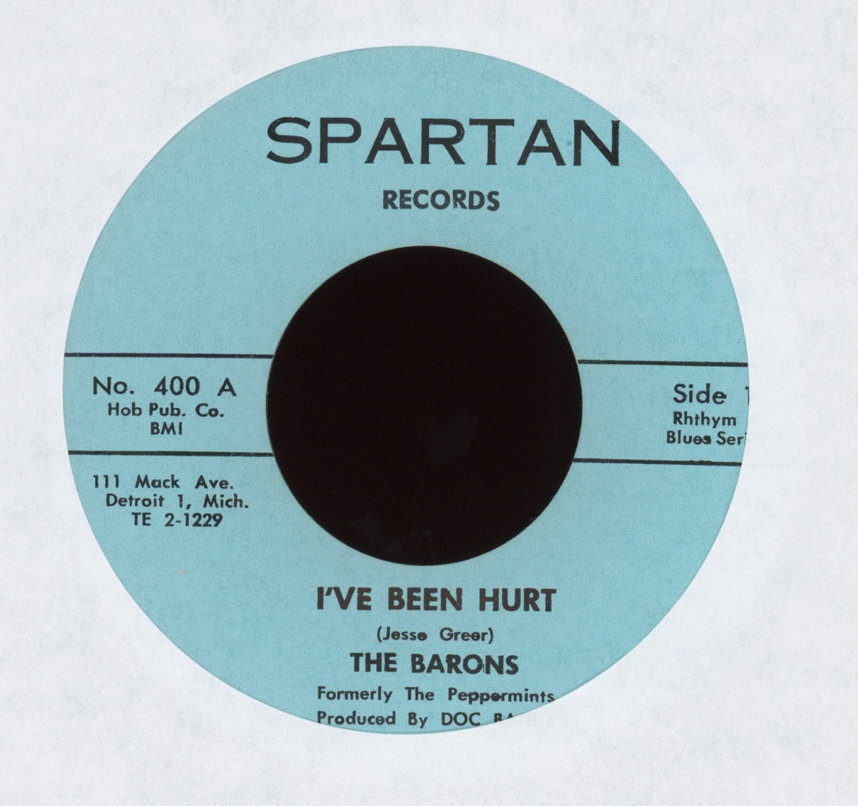 The Barons - I've Been Hurt / Willow Weep For Me on Spartan Records R&B 45