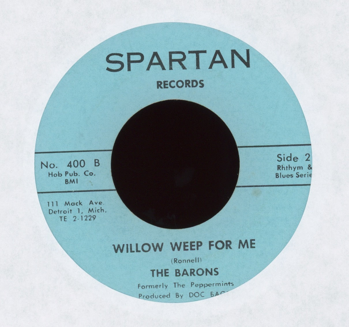 The Barons - I've Been Hurt / Willow Weep For Me on Spartan Records R&B 45