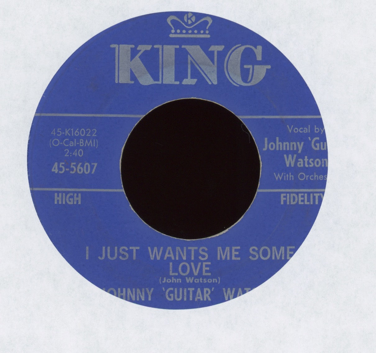 Johnny Guitar Watson - The Nearness Of You / I Just Wants Me Some Love on King Blues 45