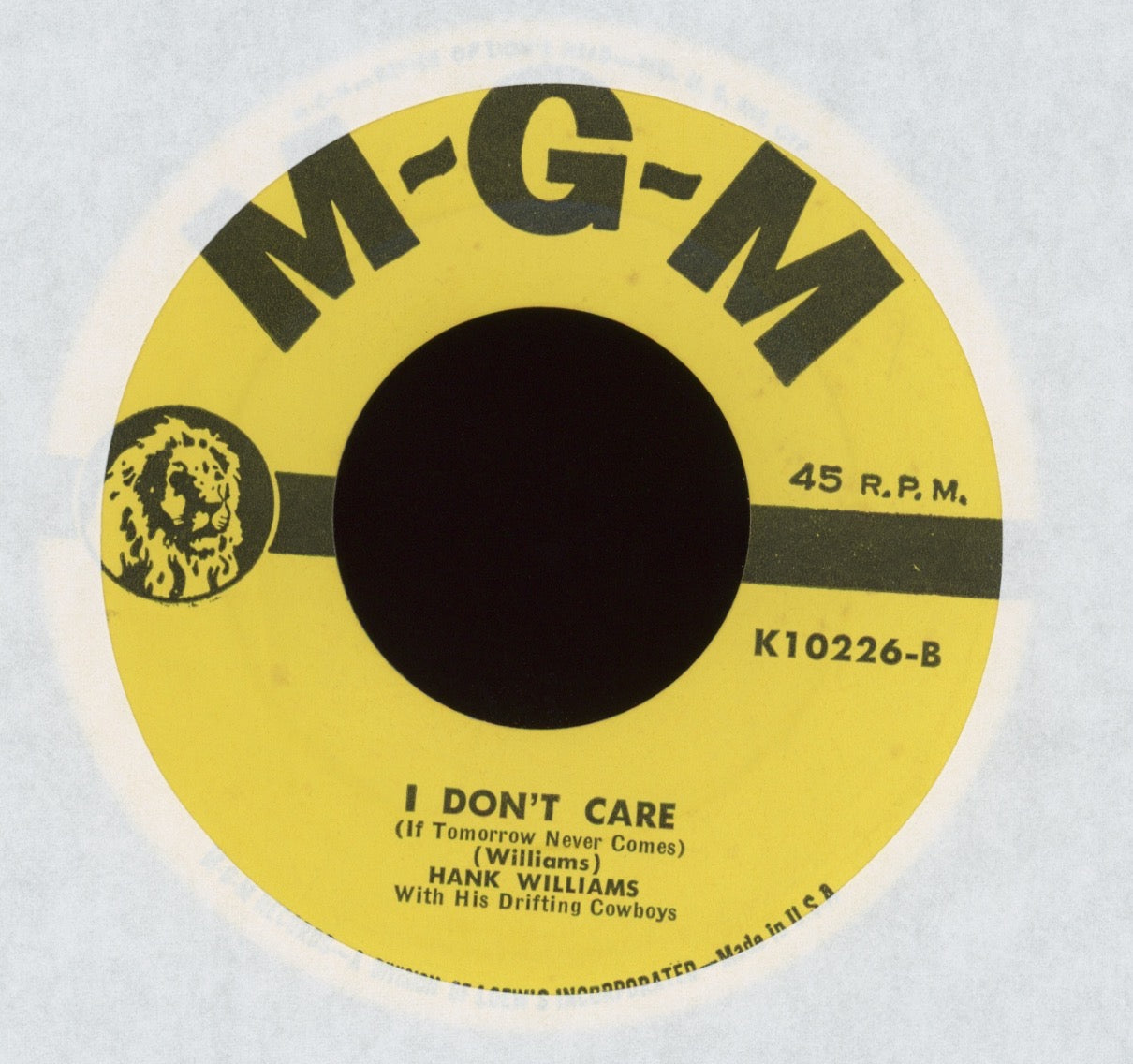 Hank Williams With His Drifting Cowboys - Pan American / I Don't Care (If Tomorrow Never Comes) on MGM Country 45