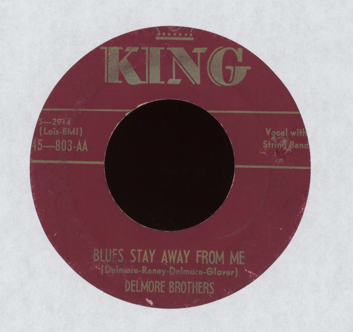 The Delmore Brothers - Blues Stay Away From Me / Goin' Back To The Blue Ridge Mountains on King Coutry Bluegrass 45