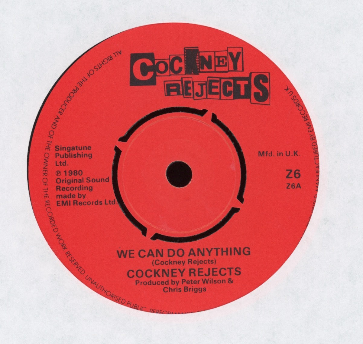 Cockney Rejects - We Can Do Anything on Zonophone Punk 45 UK pressing