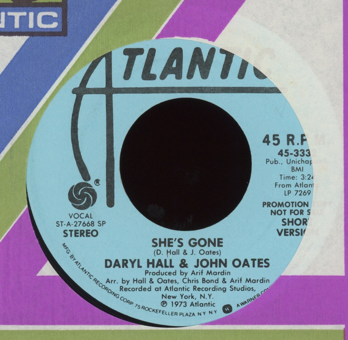 Daryl Hall & John Oates - She's Gone on Atlantic Promo 45