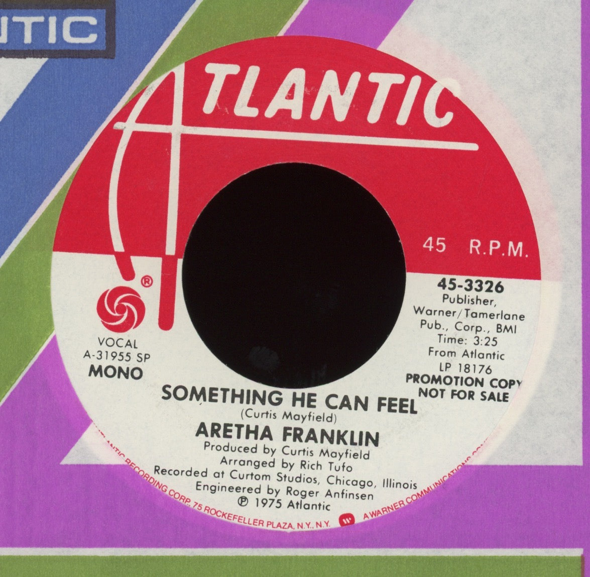 Aretha Franklin - Something He Can Feel on Atlantic Promo Soul 45