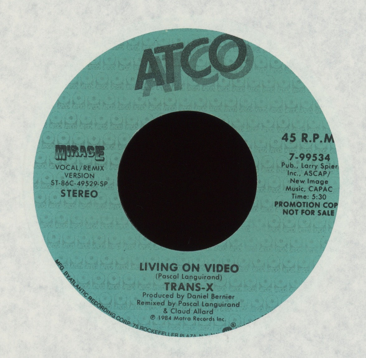 Trans-X - Living On Video on Atco Promo 45