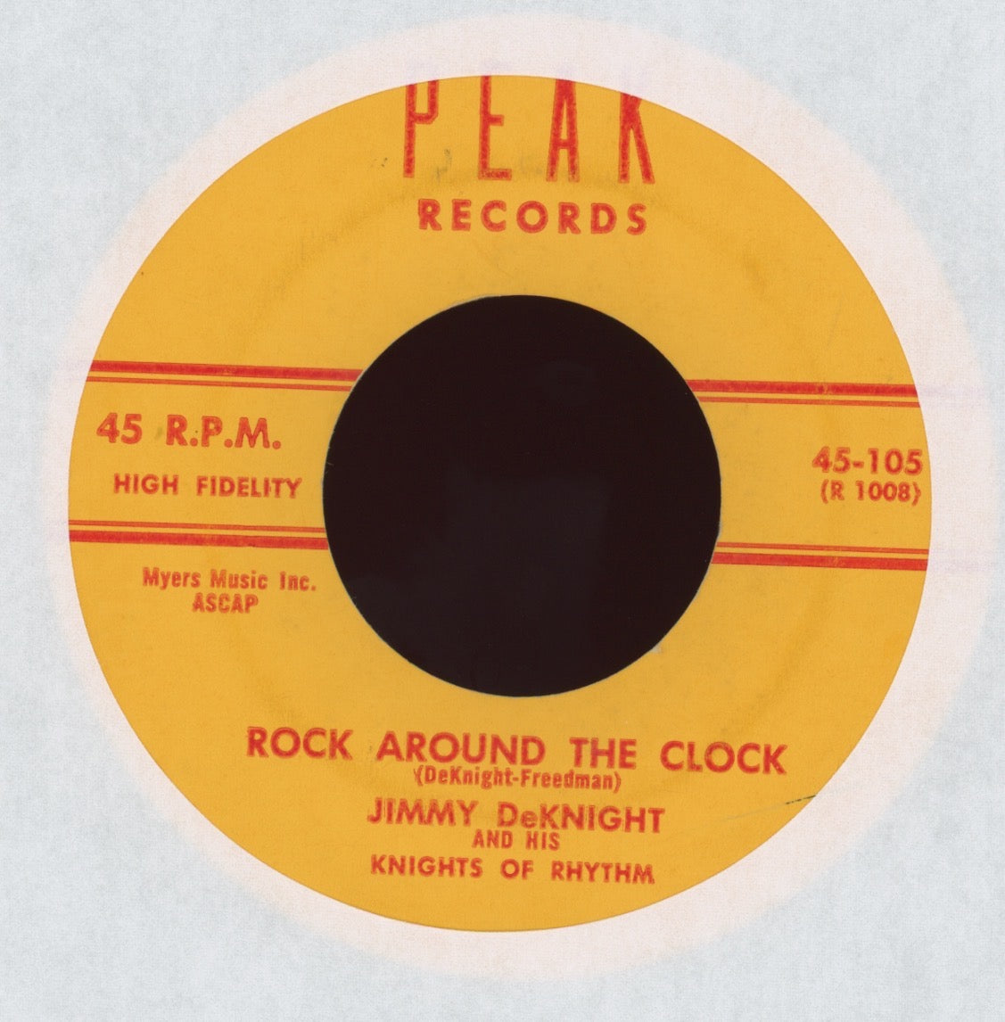 Jimmy DeKnight And His Knights Of Rhythm - Rock Around The Clock on Peak Rockabilly 45