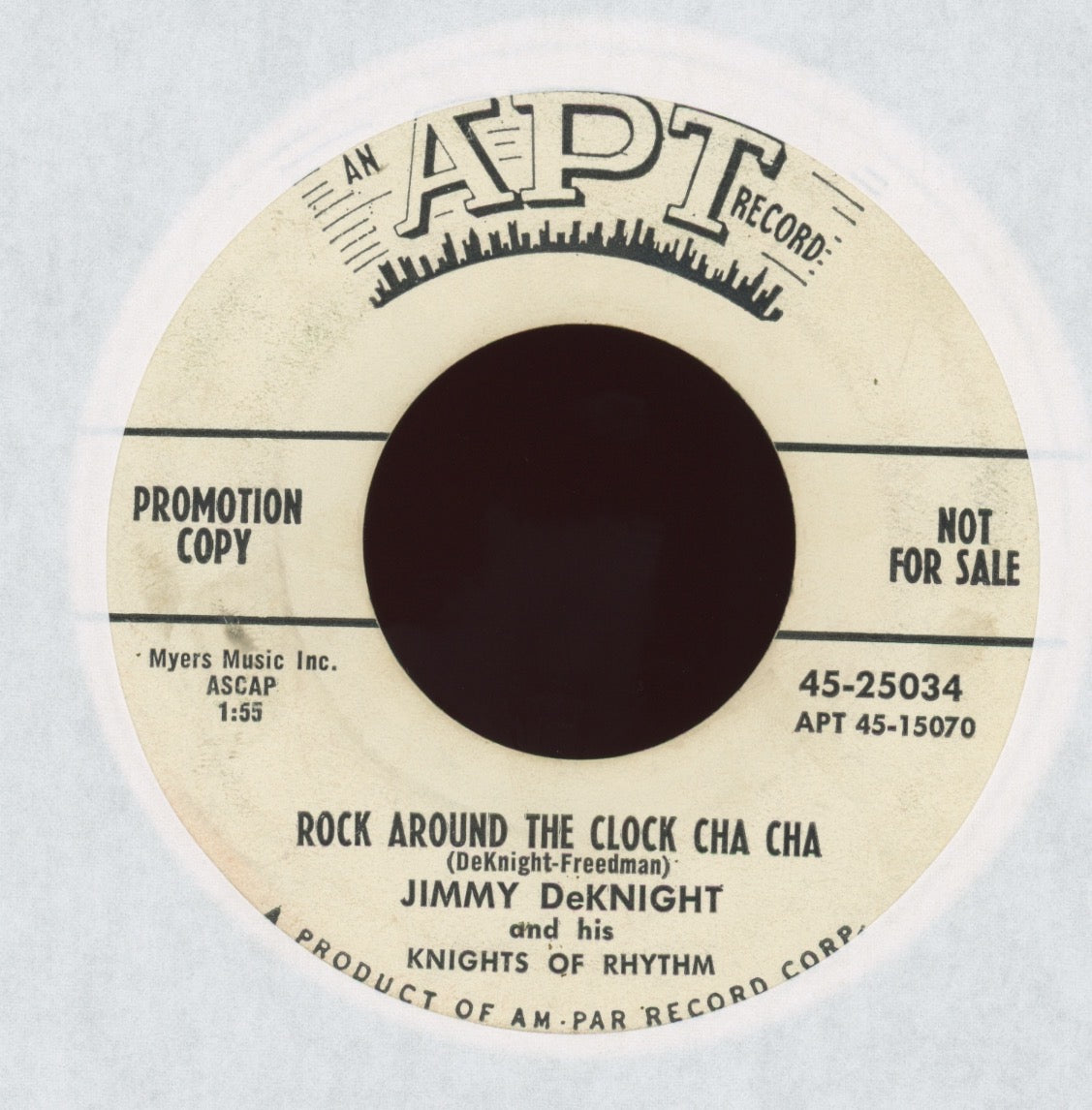 Jimmy DeKnight And His Knights Of Rhythm - Rock Around The Clock on APT Promo Rockabilly 45