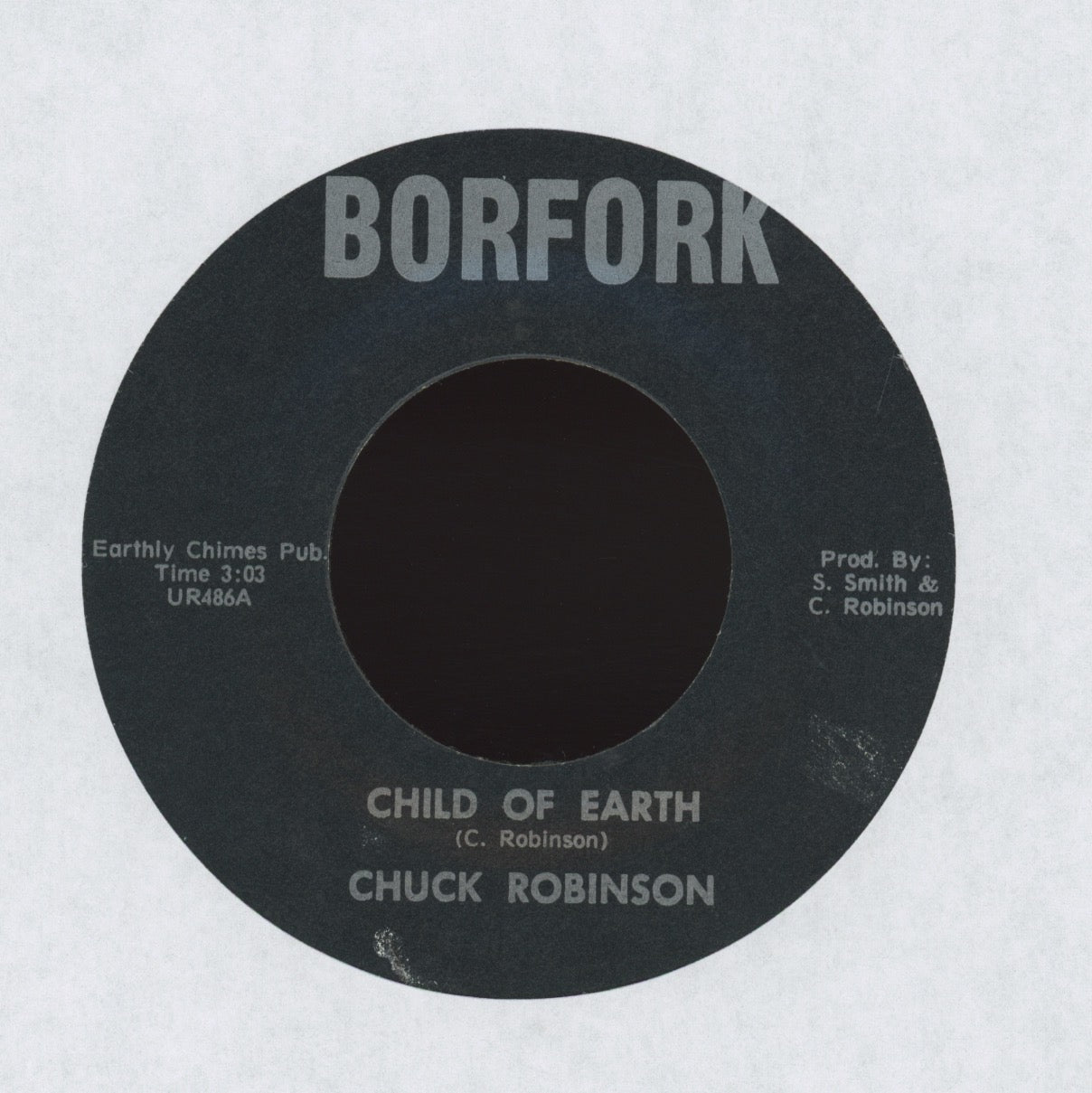 Chuck Robinson - Child Of Earth on Borfork Folk Psych 45