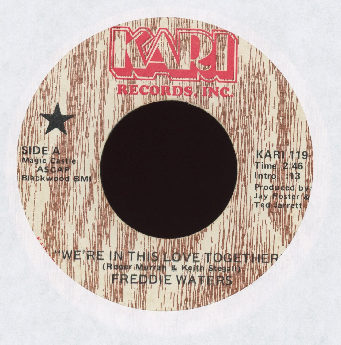 Freddie Waters - We’re In This Love Together on Kari