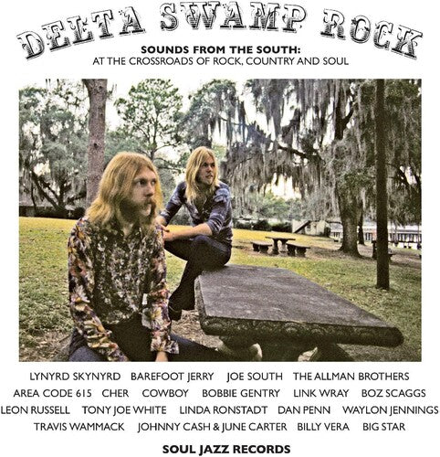 [DAMAGED] Soul Jazz Records Presents - Delta Swamp Rock - Sounds From The South: At The Crossroads of Rock Country and Soul