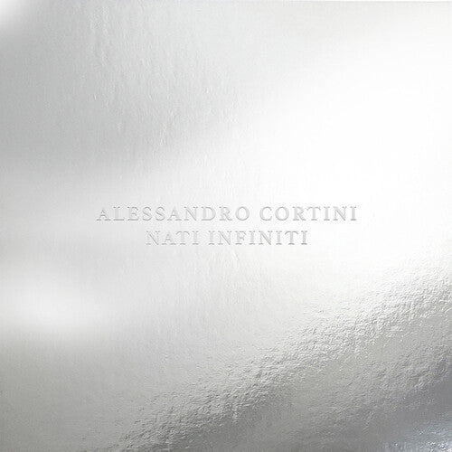 Alessandro Cortini - NATI INFINITI