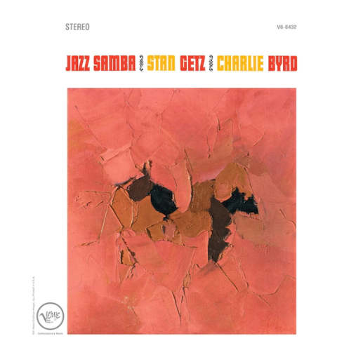 Stan Getz & Charlie Byrd - Jazz Samba [Verve Acoustic Sounds Series]