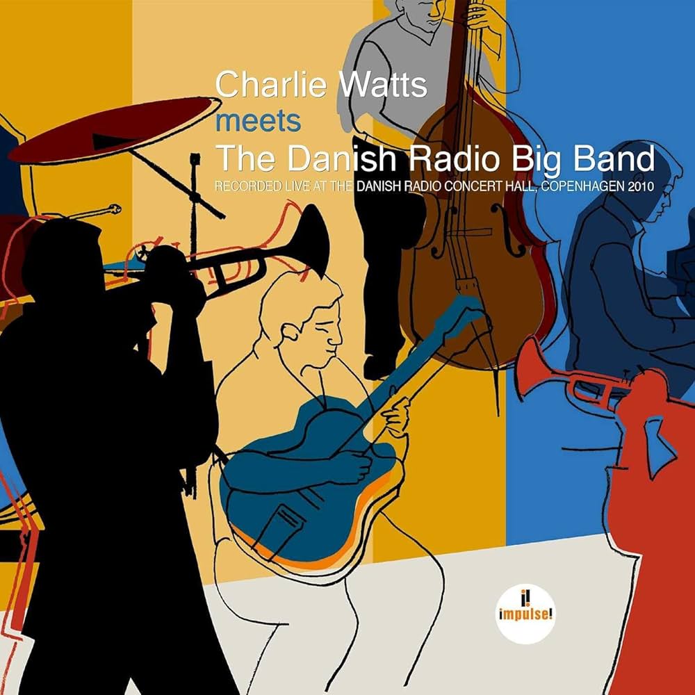 [DAMAGED] Charlie Watts - Charlie Watts Meets The Danish Radio Big Band