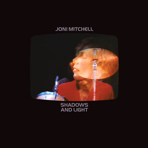 Joni Mitchell - Shadows And Light (Remastered)