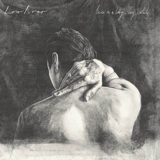 [DAMAGED] Low Roar - Once in a Long, Long While