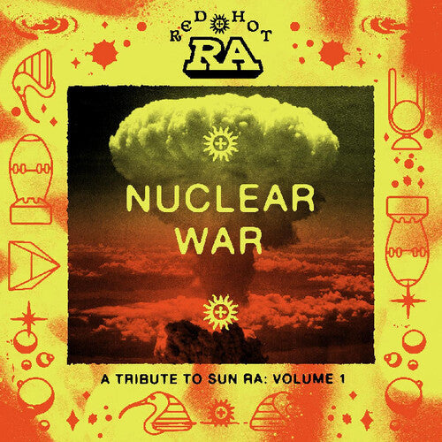 Various Artists - Red Hot & Ra - Nuclear War [Orange & Yellow Splatter Vinyl]