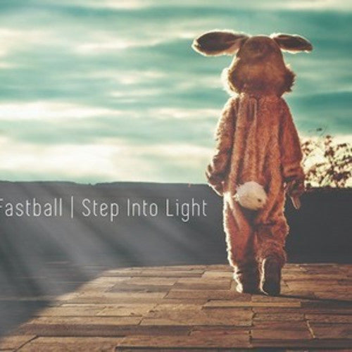 Fastball - Step Into Light