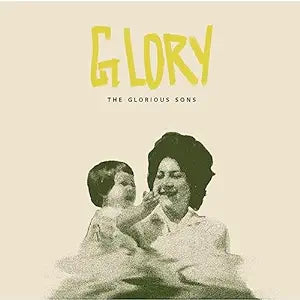 Glorious Sons - Glory