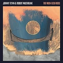 Johnny Flynn & Robert MacFarlane - The Moon Also Rises [Moon Colored Vinyl]