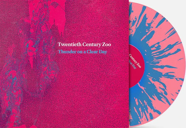 [DAMAGED] Twentieth Century Zoo - Thunder On A Clear Day [Splatter Vinyl]