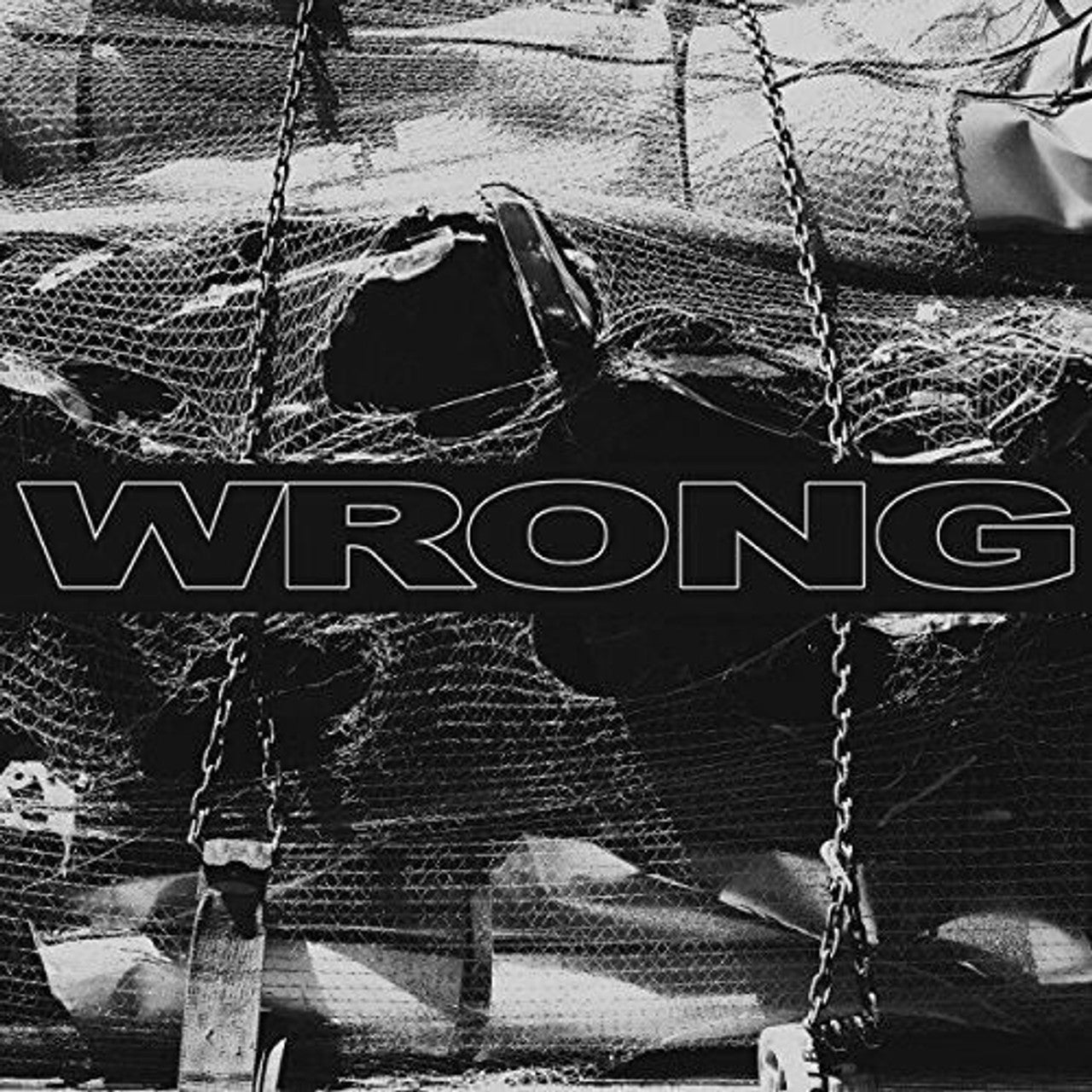 [DAMAGED] Wrong - Wrong