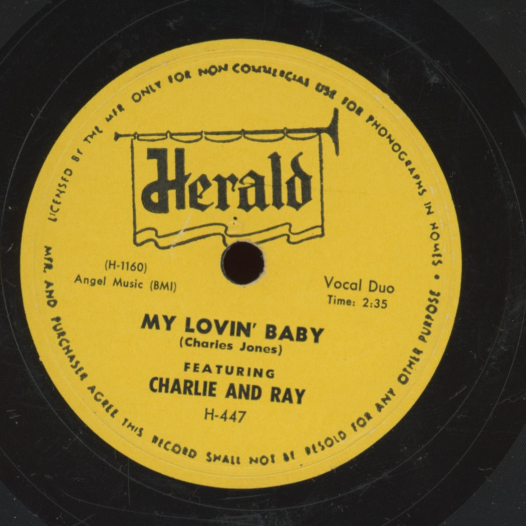 R&B 78 - Charlie & Ray - My Lovin' Baby / Take A Look At Me on Herald