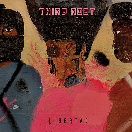 Third Root - LIBERTAD