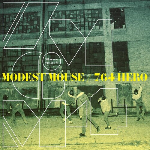 Modest Mouse / 764 Hero - Whenever You See Fit [Evergreen Vinyl]