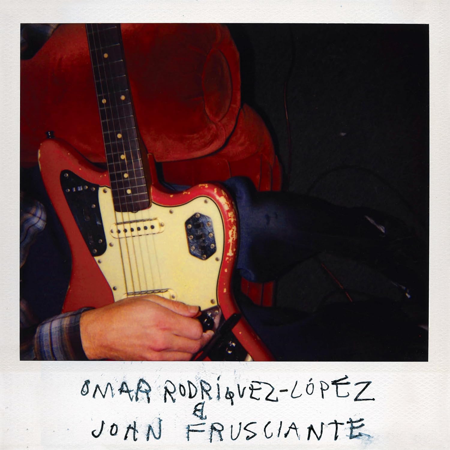 Omar Rodriguez-Lopez & John Frusciante - Omar Rodriguez-Lopez & John Frusciante