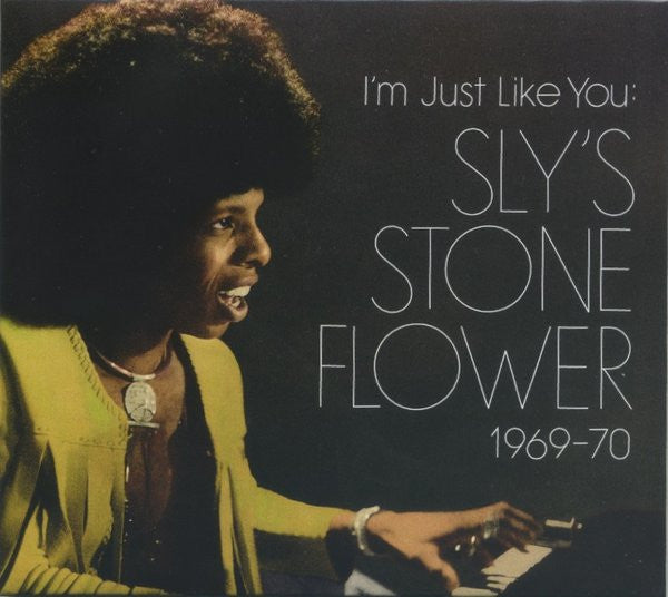 Sly Stone - I'm Just Like You: Sly's Stone Flower 1969-70