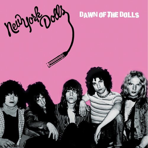 New York Dolls - Dawn Of The Dolls [Pink w/ Black Splatter Vinyl]