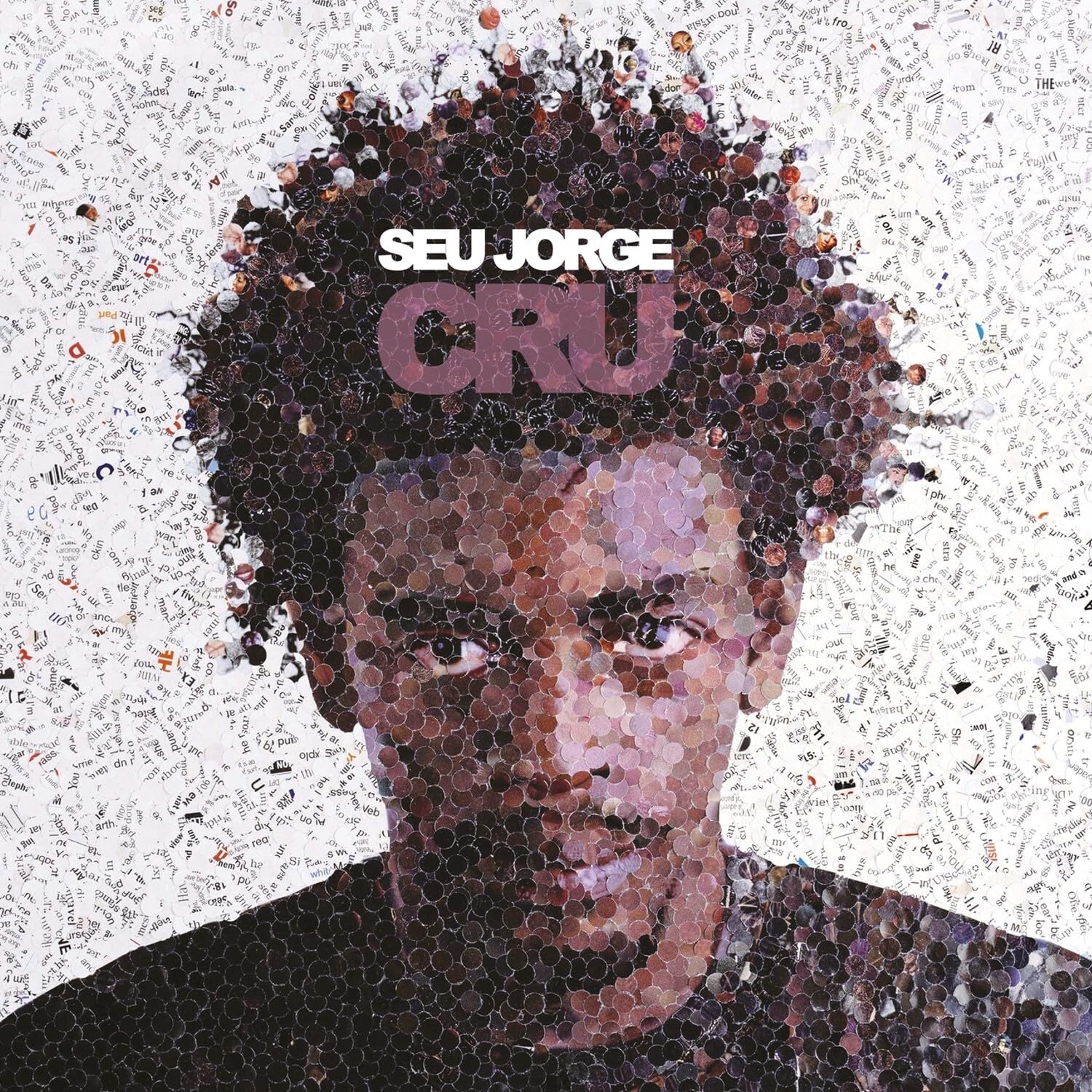 Seu Jorge - Cru (20th Anniversary)