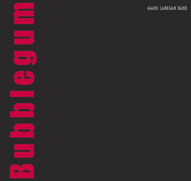 [DAMAGED] Mark Lanegan - Bubblegum