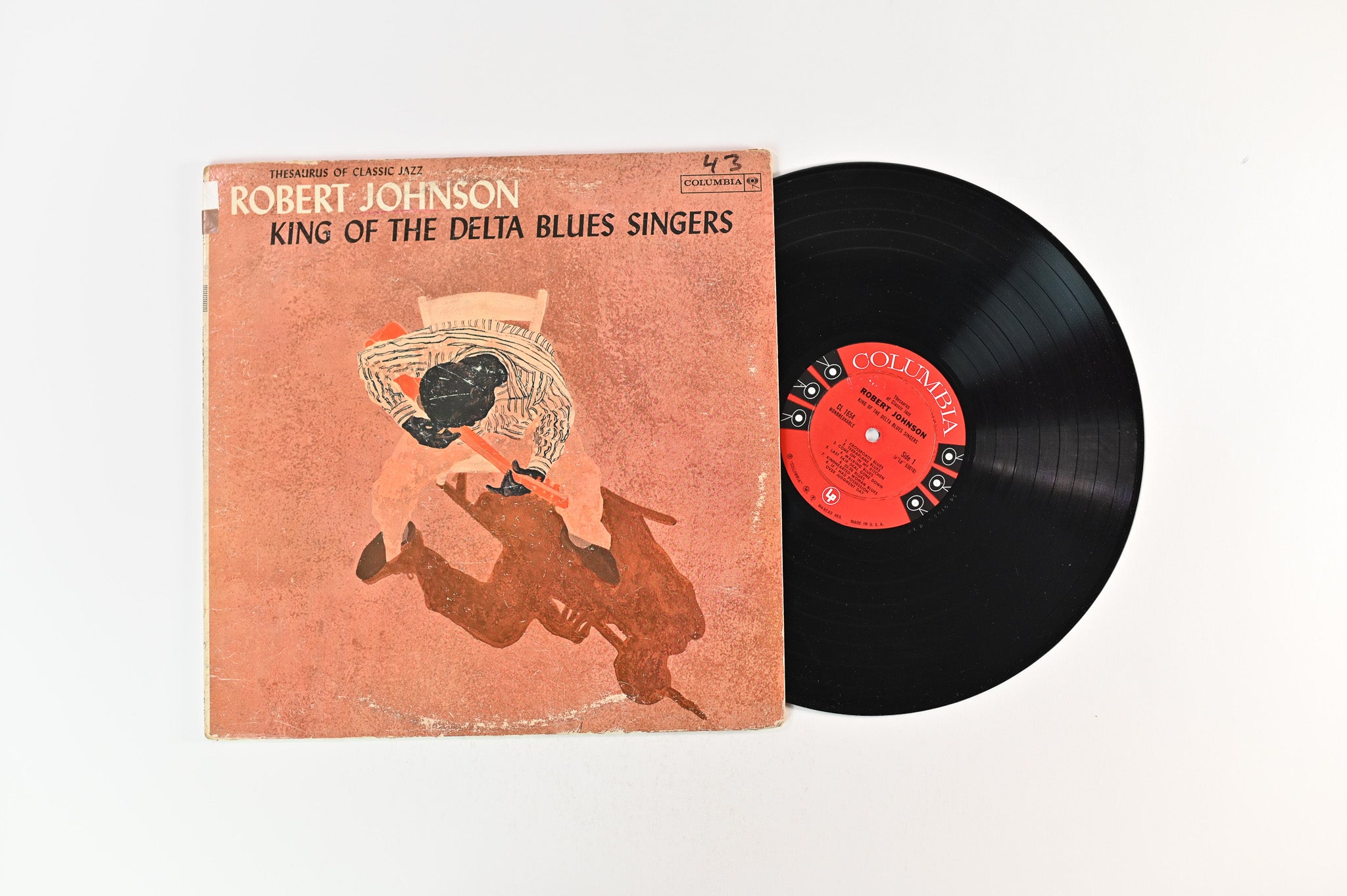 Robert Johnson - King Of The Delta Blues Singers on Columbia 6 Eye Mono