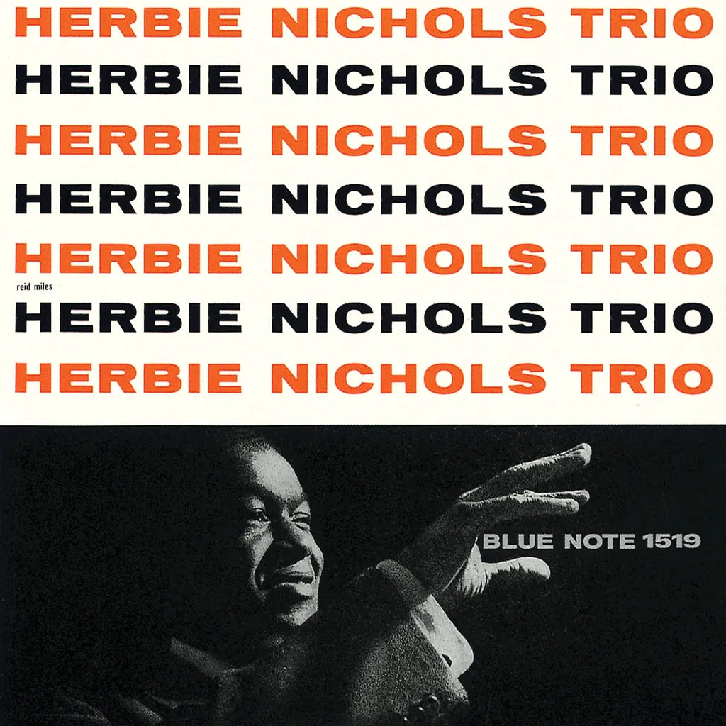 Herbie Nichols - Herbie Nichols Trio [Blue Note Tone Poet Series]