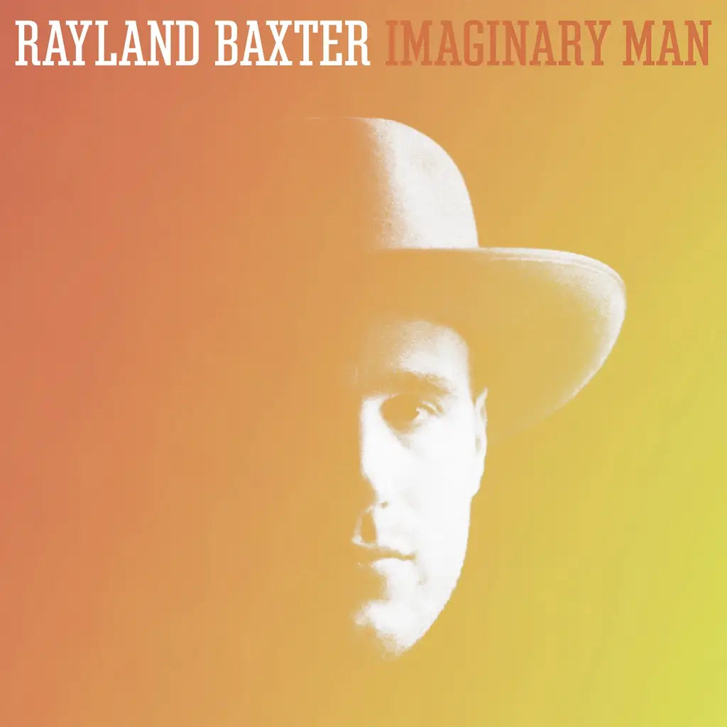 Rayland Baxter - Imaginary Man [Clear Vinyl]