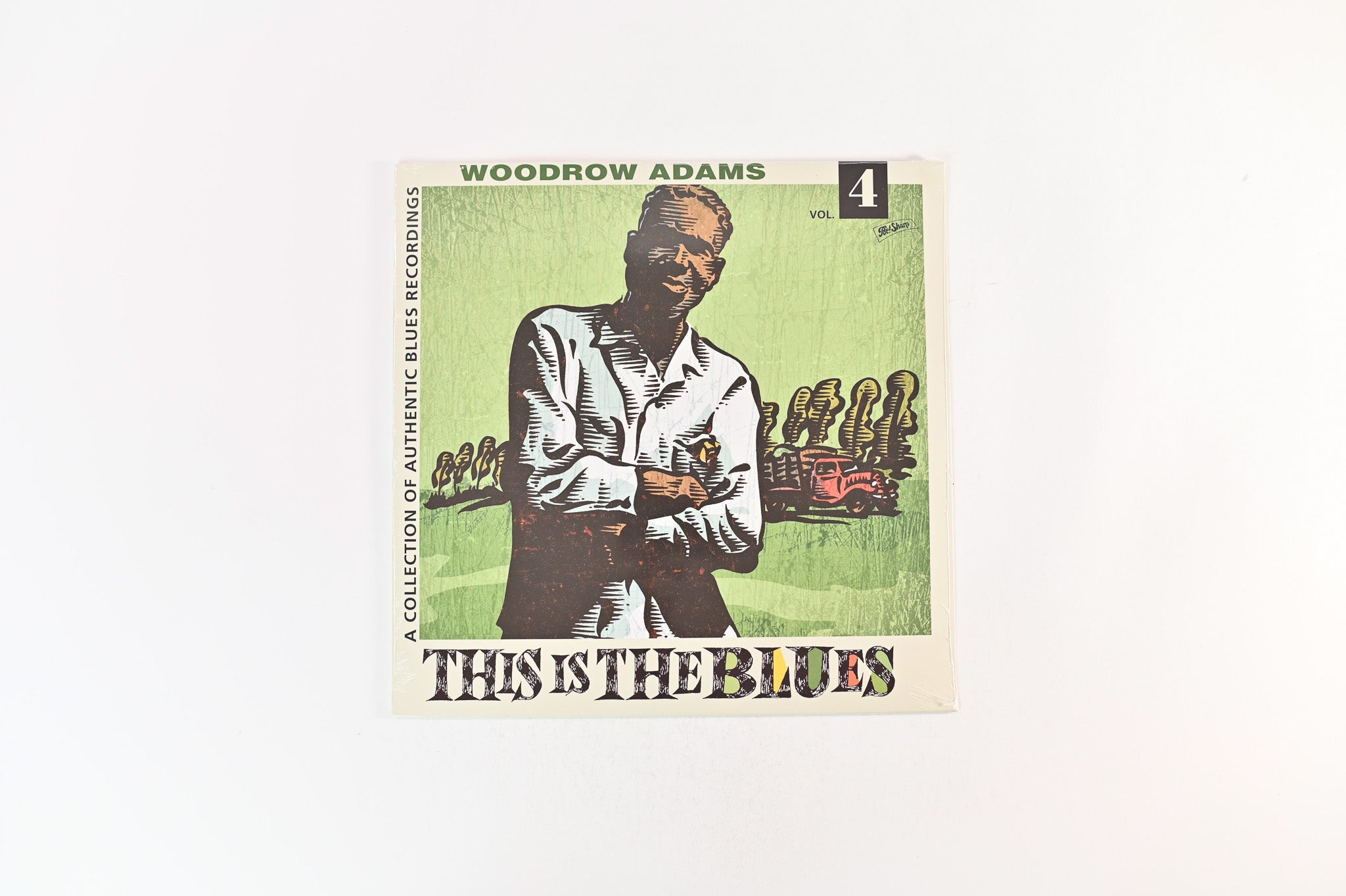 Woodrow Adams - This Is The Blues on Be Sharp Sealed