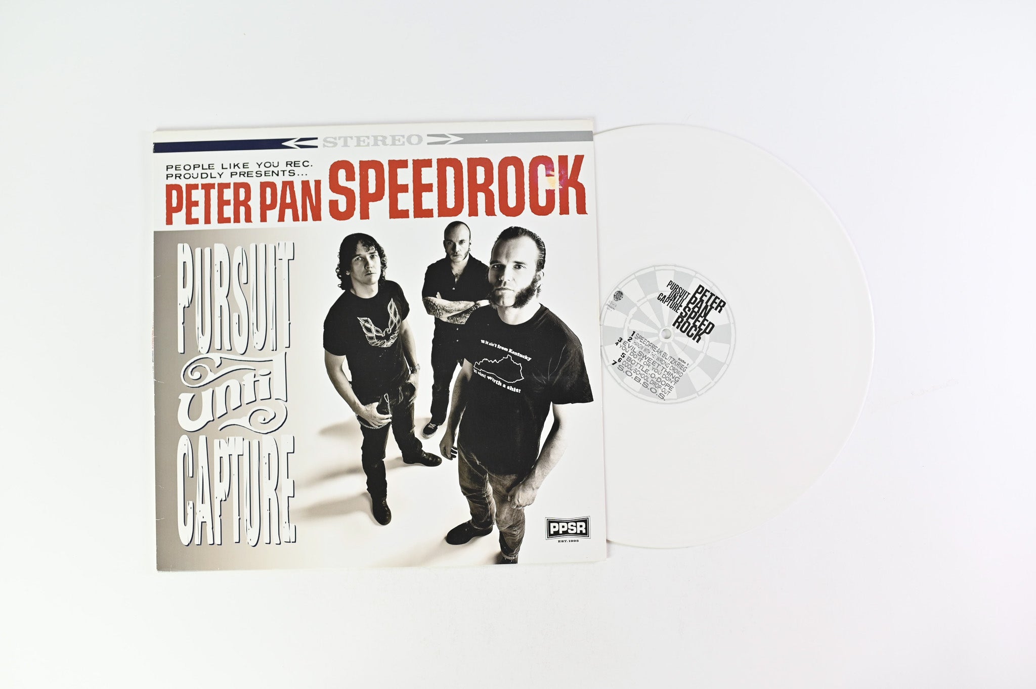 Peter Pan Speedrock - Pursuit Until Capture on I Used To F*** People Like You In Prison Ltd White Vinyl