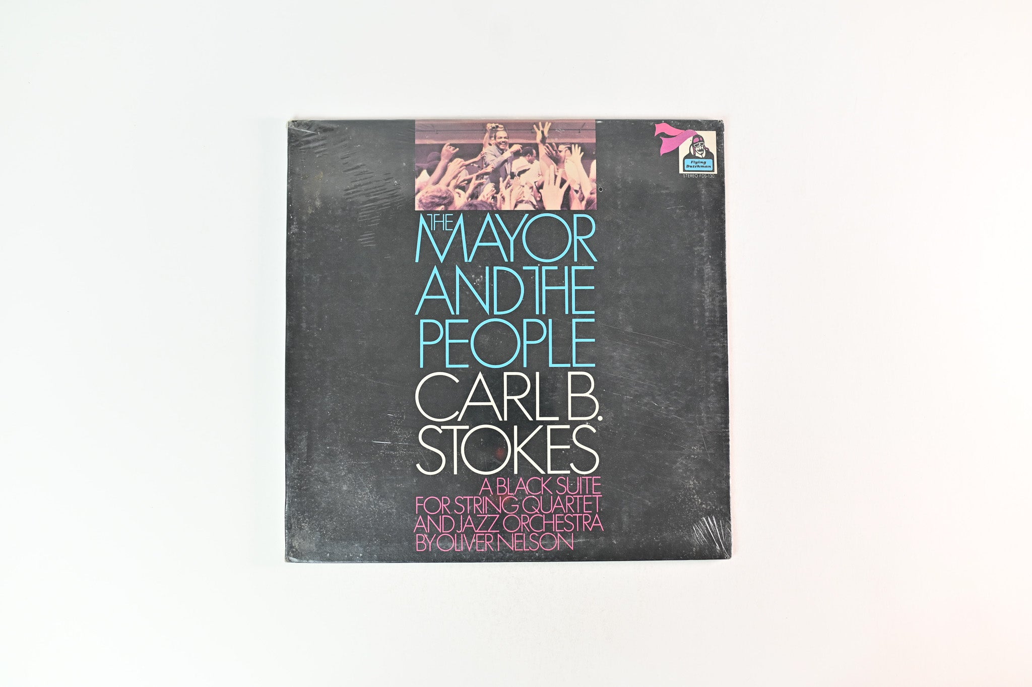 Carl B. Stokes - The Mayor And The People – A Black Suite For String Quartet And Jazz Orchestra on Flying Dutchman Sealed