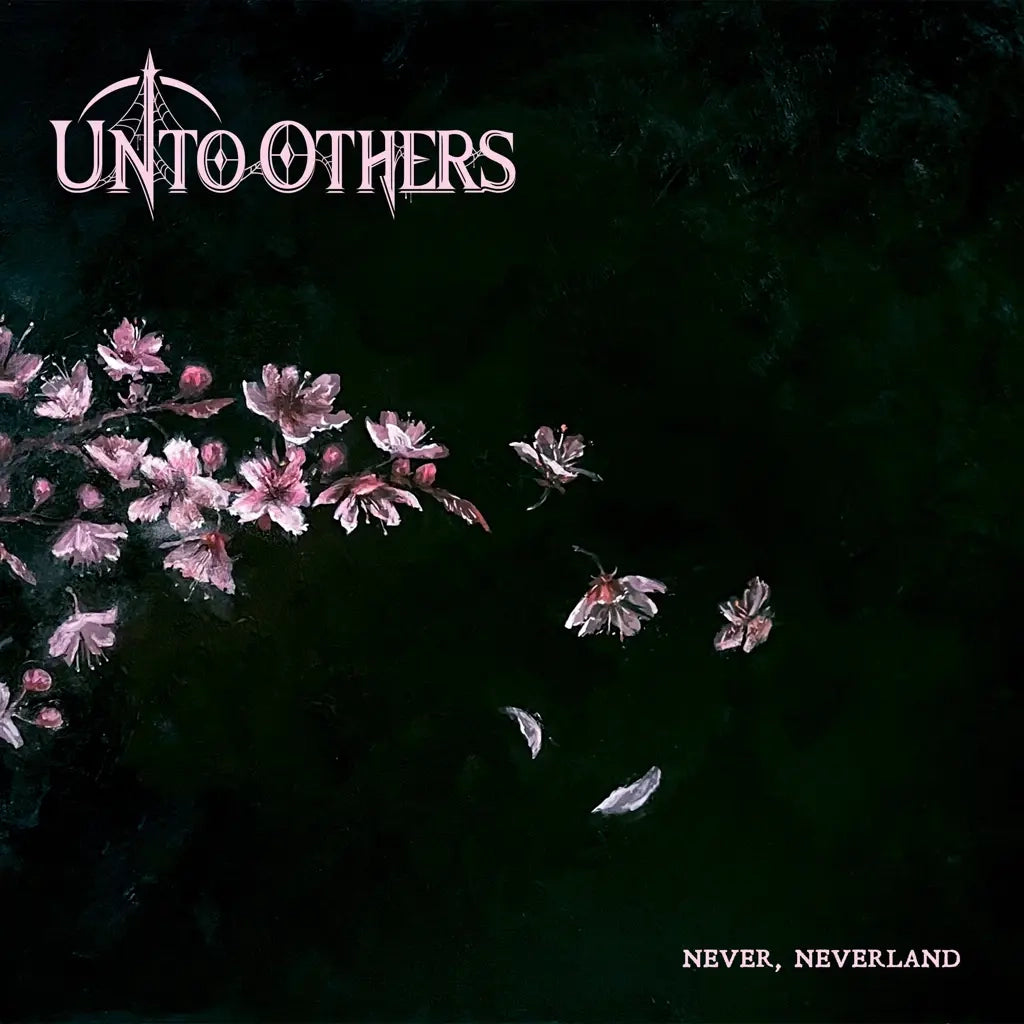 Unto Others - Never Neverland