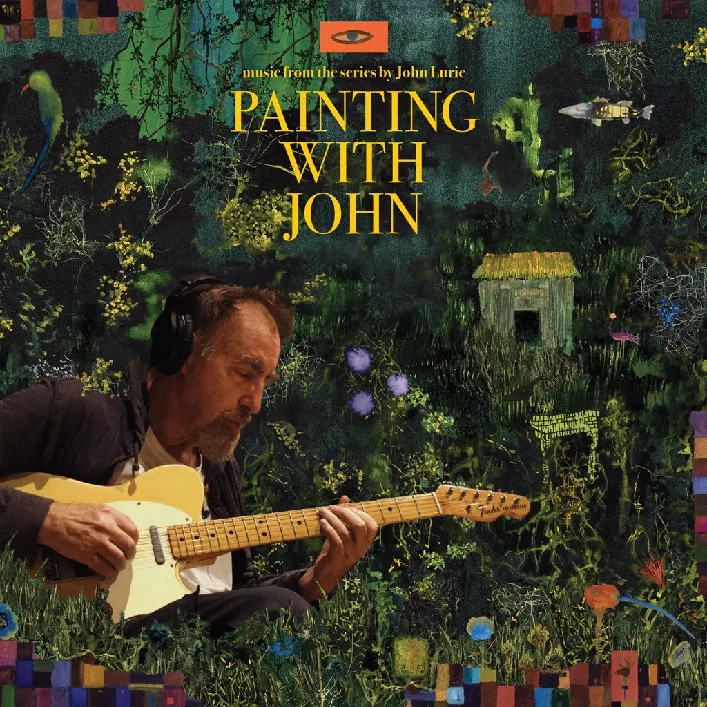 John Lurie - Painting With John (Music From The Original TV Series)