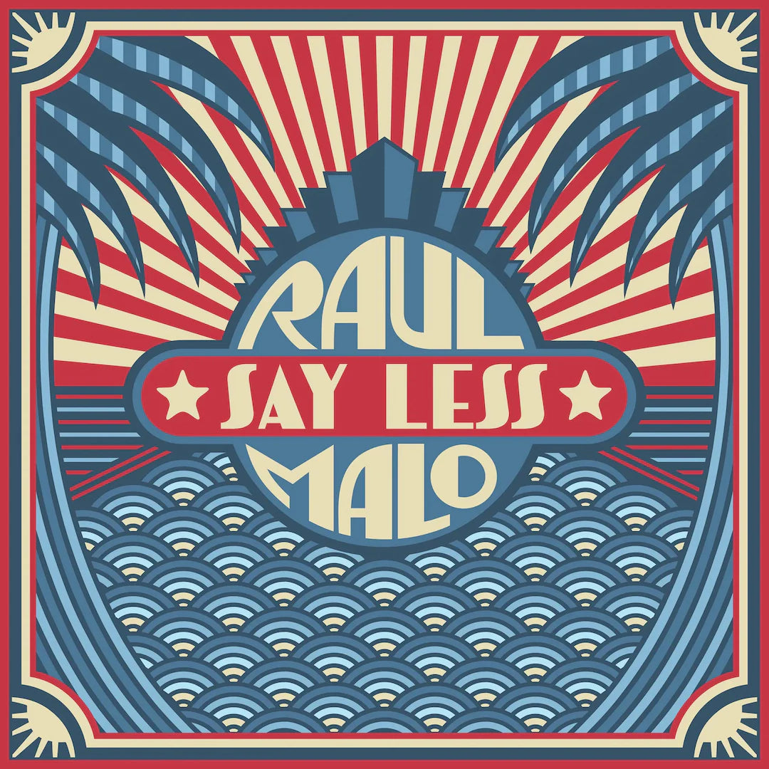 Raul Malo - Say Less